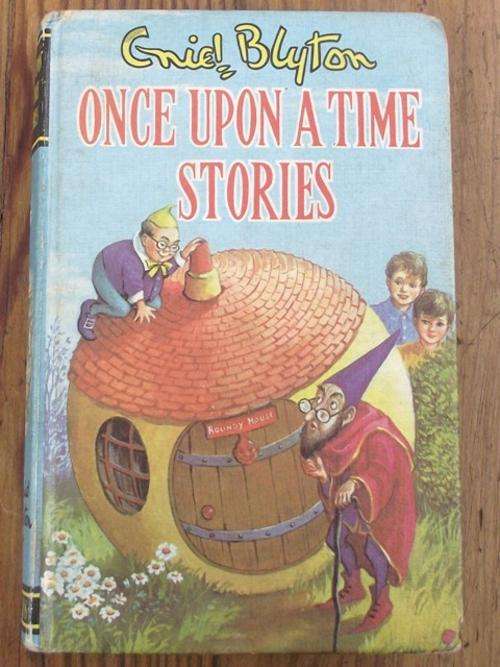 ENID BLYTON ONCE UPON A TIME STORIES