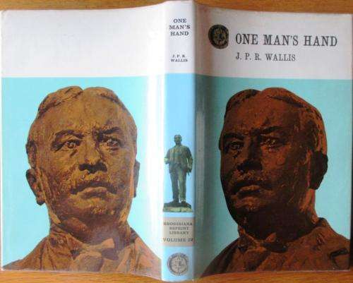 One Man`s Hand : J P R Wallis