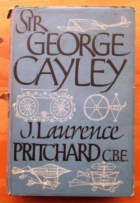 Sir George Cayley the Inventor of the Aeroplane