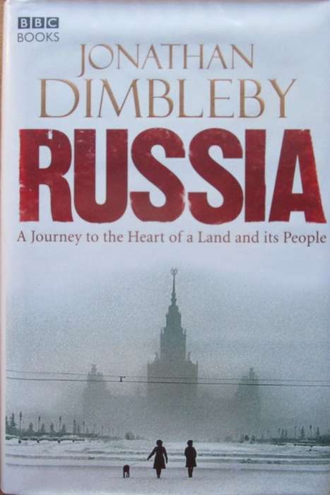 Russia: A Journey to the Heart of a Land and its People
