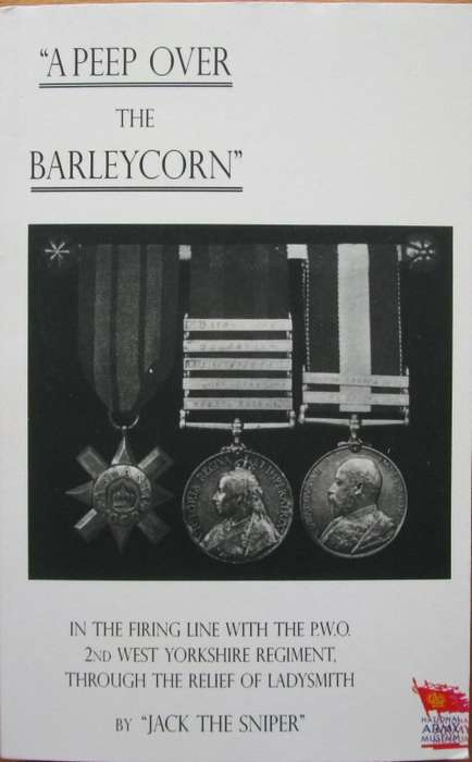 `A Peep Over the Barleycorn` in the Firing Line with the P.W.O. 2nd West Yorkshire Regiment, Through