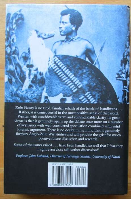 ZULU VICTORY-The Epic of Isandlwana and the Cover-up
