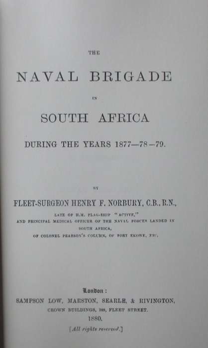 The Naval Brigade in South Africa During the Years 1877-78-79