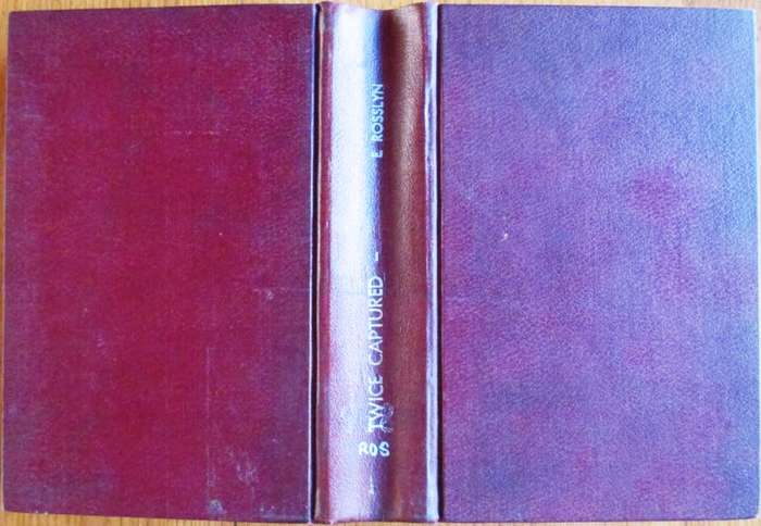 Twice Captured a Record of Adventure During the Boer War