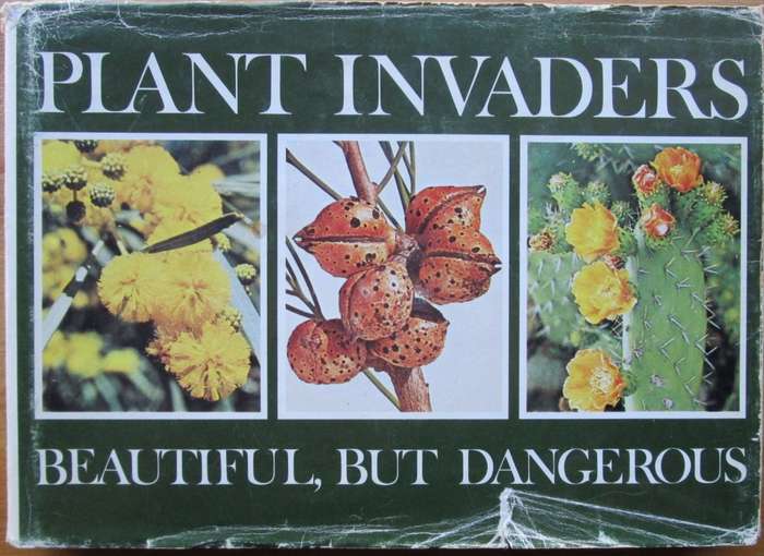 PLANT INVADERS beautiful, but dangerous
