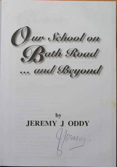 Our School on Bath Road... And Beyond