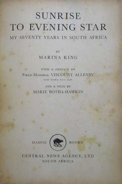 Sunrise to evening star. My seventy years in South Africa