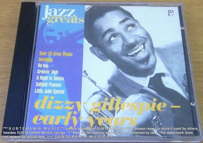 JAZZ GREATS DIZZY GILLEPSIE - THE EARLY YEARS [Shelf G Box 8]