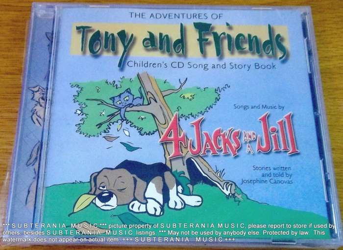 TONY AND FRIENDS Children's CD Song and Story by 4 Jacks and a JIll