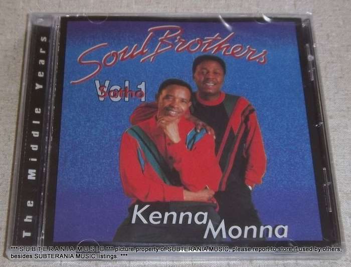 SOUL BROTHERS Kenna Monna  The Middle Years