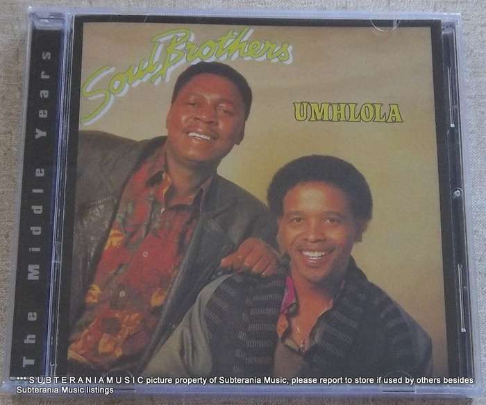 SOUL BROTHERS Umhlola   The Middle Years