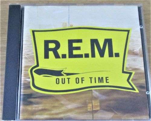R.E.M. Out of Time CD   [Shelf Z Box 7]