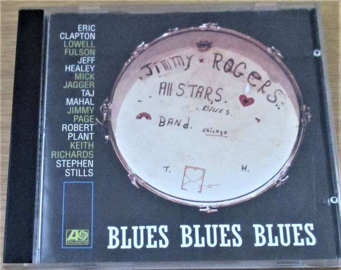 THE JIMMY ROGERS ALL-STARS - BLUES BLUES BLUES  [Shelf G Box 7]