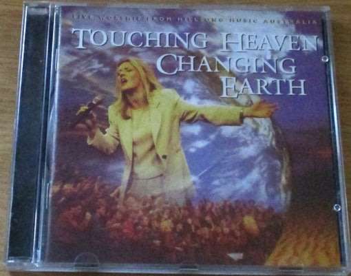 HILLSONG Touching Heaven Changing Earth [Shelf G Box 14]