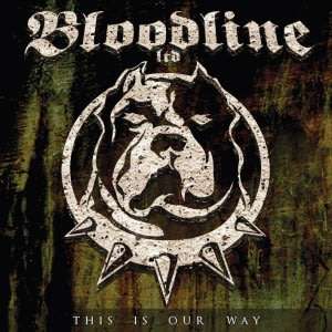 BLOODLINE LTD This Is Our Way CD