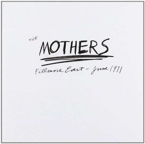 FRANK ZAPPA + MOTHERS OF INVENTION Fillmore East - June 1971 CD