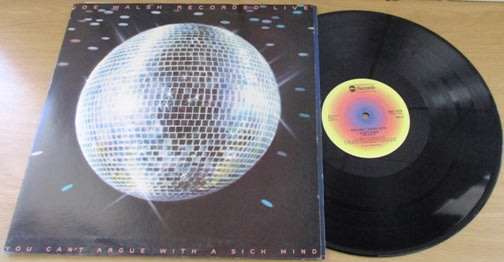 JOE WALSH Recorded Live You Can`t Argue with a Sick Mind VINYL RECORD
