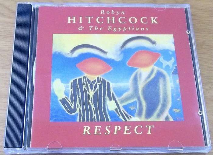 ROBYN HITCHCOCK & THE EGYPTIANS Respect CD