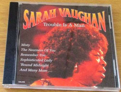 SARAH VAUGHAN Trouble Is A Man CD [Shelf G x 27]