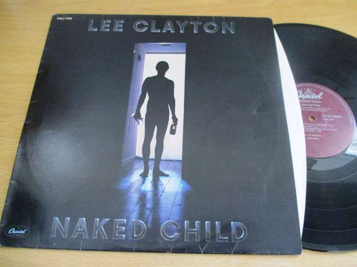 LEE CLAYTON  Naked Child VINYL LP RECORD