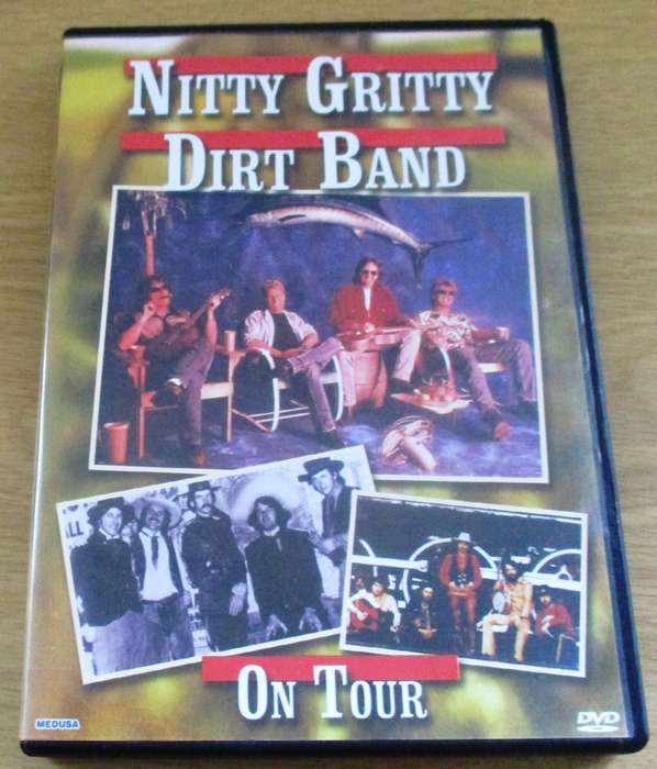 NITTY GRITTY DIRT BAND On Tour DVD