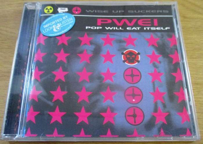 POP WILL EAT ITSELF Wise Up Suckers CD
