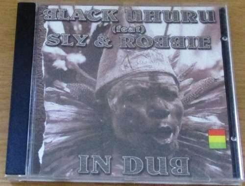 BLACK UHURU featuring Sly and Robbie In Dub CD [msr]