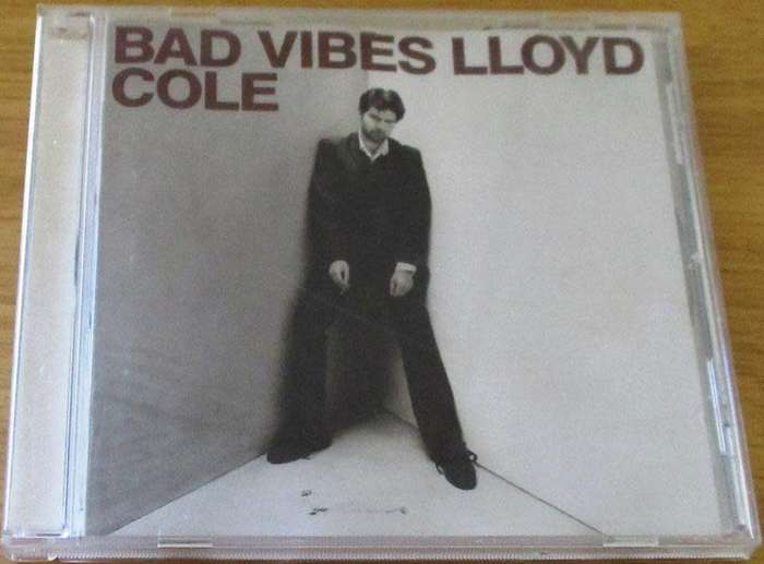 LLOYD COLE Bad Vibes CD [Shelf A]
