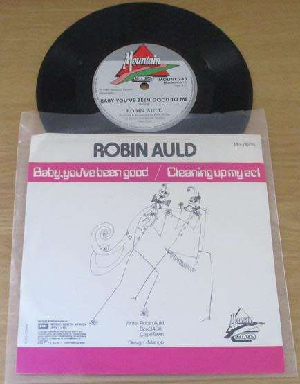 ROBIN AULD Baby You`ve Been Good To Me 7` Single VINYL Record