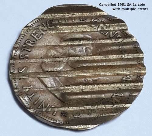 Spectacular 1961 SA 1c coin. Full of errors, and then cancelled. Errors are very rare in early coins