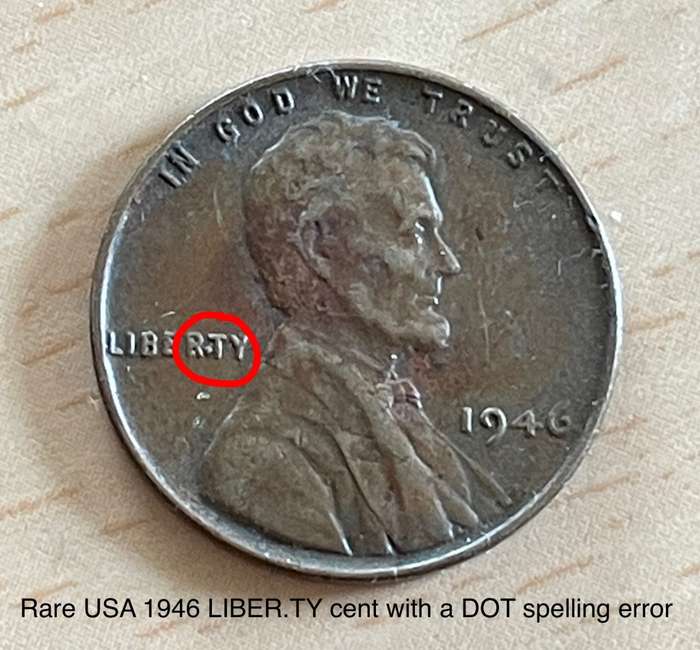 Very rare 1946 USA `dot` error cent. Minted liber.ty instead of liberty.
