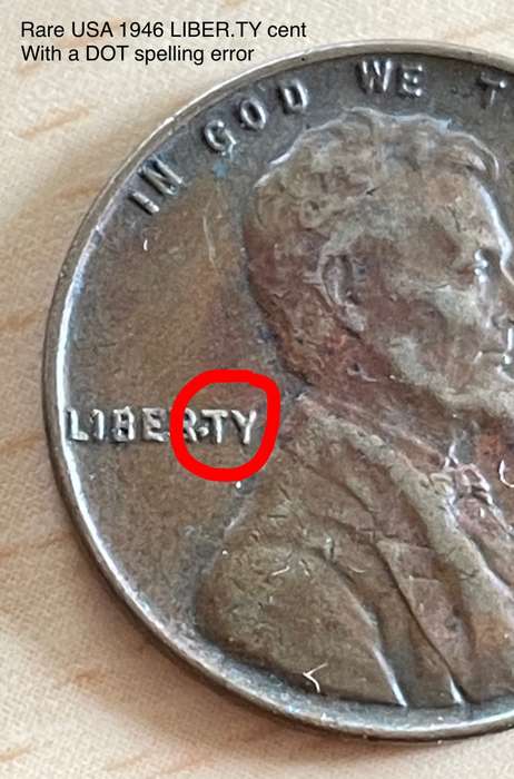 Very rare 1946 USA `dot` error cent. Minted liber.ty instead of liberty.