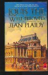 Louis The Well-Beloved By Jean Plaidy