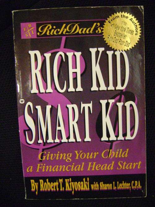 Rich Dad's Rich Kid Smart Kid - Robert T. Kioysaki