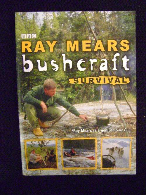 Ray Mears Bushcraft Survival