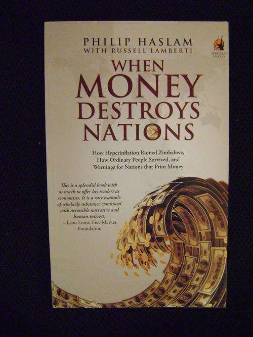 When Money Destroys Nations - Philip Haslam, Russell Lamberti
