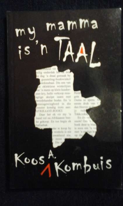 My Mamma is 'n Taal - Koos A. Kombuis