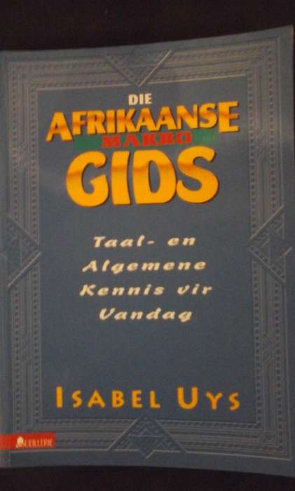 Die Afrikaanse Makro Gids - Isabel Uys