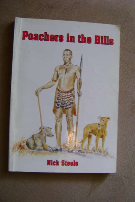 COLLECTABLE!! Poachers in the Hills - Nick Steele