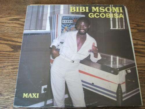 Bibi Msomi - Gcobisa - SA 12"