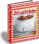 470 Crock Pot Recipes - EBook (Free Shipping)