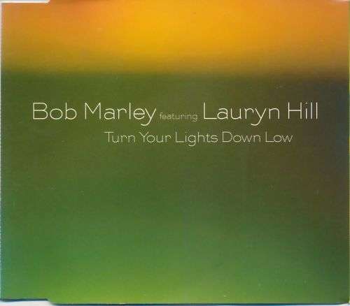 Bob Marley Ft Lauryn Hill - Turn Your Lights Down Low CD Single - CDSIN366