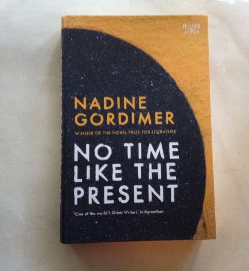 Nadine Gordimer, No Time Like The Present.  First Edition