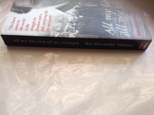 All My Life and All My Strength by Ray Alexander Simmons. FIRST EDITION