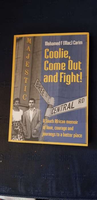 Coolie Come Out and Fight, Signed ! RARE ! First Edition by Mohamed F (Mac) Carim