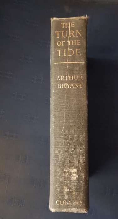 The Turn of the Tide by Arthur Bryant, 1957, First Edition, third impression