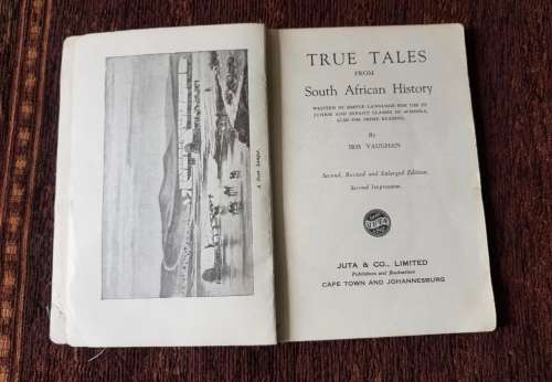 True Tales From South African History by Iris Vaughan