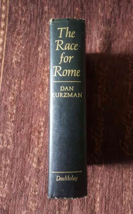 The Race for Rome by Dan Kurzman