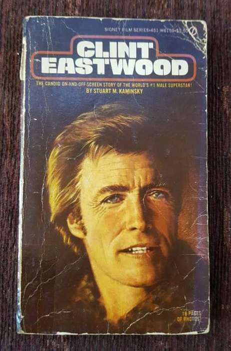 Clint Eastwood, inscribed great detail only known to Eastwood! Candid on and off screen story.