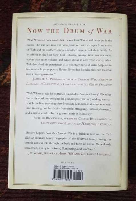Walt Whitman / civil war / Now the Drum of War, First Edition by Robert Roper